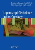 Guillonneau / Türk / Gill |  Laparoscopic Techniques in Uro-Oncology | Buch |  Sack Fachmedien