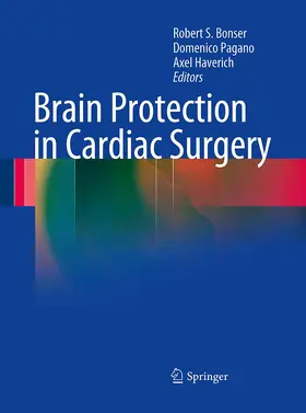 Bonser / Haverich / Pagano |  Brain Protection in Cardiac Surgery | Buch |  Sack Fachmedien