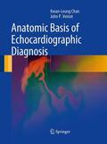 Veinot / Chan |  Anatomic Basis of Echocardiographic Diagnosis | Buch |  Sack Fachmedien
