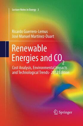 Martínez-Duart / Guerrero-Lemus | Renewable Energies and CO2 | Buch | 978-1-4471-6961-1 | sack.de