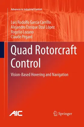 García Carrillo / Pégard / Dzul López |  Quad Rotorcraft Control | Buch |  Sack Fachmedien
