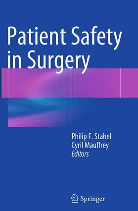 Stahel / Mauffrey |  Patient Safety in Surgery | Buch |  Sack Fachmedien