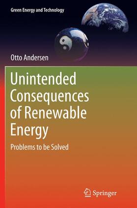 Andersen | Unintended Consequences of Renewable Energy | Buch | 978-1-4471-7004-4 | sack.de