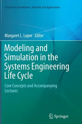 Loper |  Modeling and Simulation in the Systems Engineering Life Cycle | Buch |  Sack Fachmedien