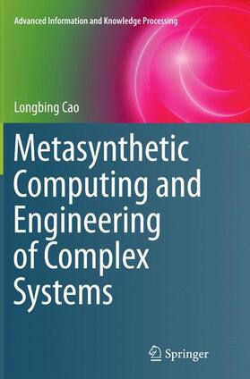 Cao | Metasynthetic Computing and Engineering of Complex Systems | Buch | 978-1-4471-7062-4 | sack.de
