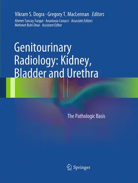 MacLennan / Dogra |  Genitourinary Radiology: Kidney, Bladder and Urethra | Buch |  Sack Fachmedien