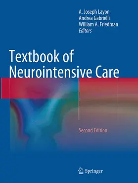 Layon / Friedman / Gabrielli |  Textbook of Neurointensive Care | Buch |  Sack Fachmedien