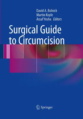 Bolnick / Koyle / Yosha |  Surgical Guide to Circumcision | Buch |  Sack Fachmedien