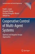 Lewis / Das / Zhang |  Cooperative Control of Multi-Agent Systems | Buch |  Sack Fachmedien