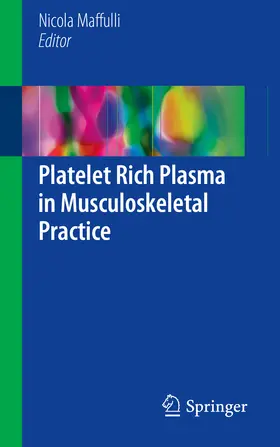 Maffulli |  Platelet Rich Plasma in Musculoskeletal Practice | eBook | Sack Fachmedien