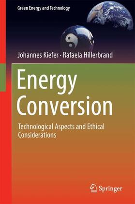 Kiefer / Hillerbrand | Energy Conversion | Buch | 978-1-4471-7273-4 | sack.de
