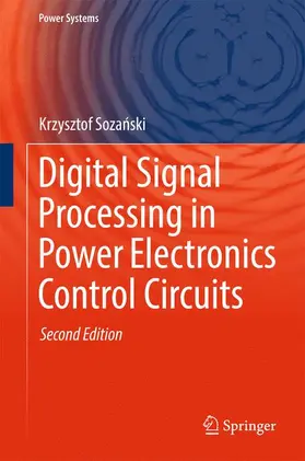 Sozanski / Sozanski |  Digital Signal Processing in Power Electronics Control Circuits | Buch |  Sack Fachmedien