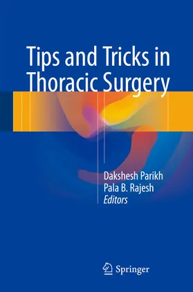 Parikh / Rajesh |  Tips and Tricks in Thoracic Surgery | eBook | Sack Fachmedien