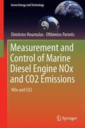 Hountalas / Pariotis |  Measurement and Control of Marine Diesel Engine Nox and Co2 Emissions | Buch |  Sack Fachmedien