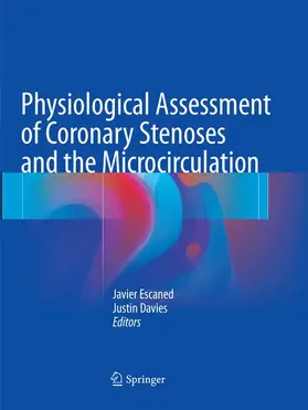 Escaned / Davies |  Physiological Assessment of Coronary Stenoses and the Microcirculation | Buch |  Sack Fachmedien