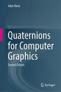 Vince |  Quaternions for Computer Graphics | Buch |  Sack Fachmedien