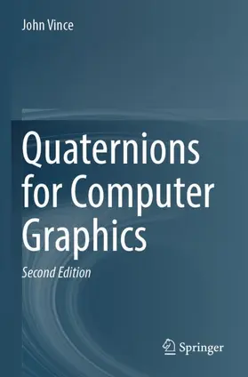 Vince |  Quaternions for Computer Graphics | Buch |  Sack Fachmedien