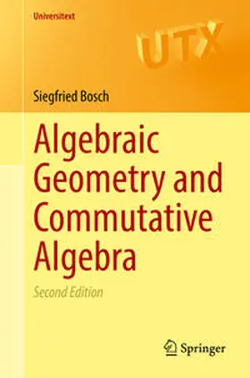 Bosch | Algebraic Geometry and Commutative Algebra | E-Book | sack.de