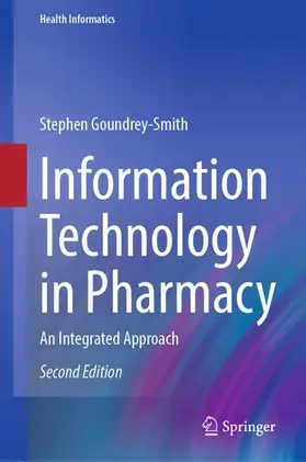 Goundrey-Smith |  Information Technology in Pharmacy | Buch |  Sack Fachmedien