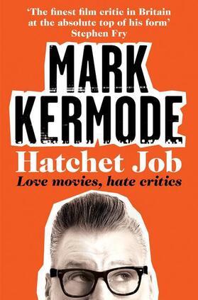 Kermode |  Hatchet Job | Buch |  Sack Fachmedien