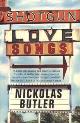 Butler |  Shotgun Lovesongs | Buch |  Sack Fachmedien