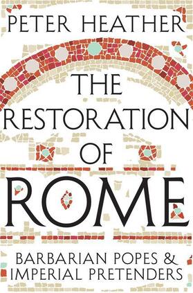 Heather | The Restoration of Rome | Buch | 978-1-4472-4107-2 | www.sack.de