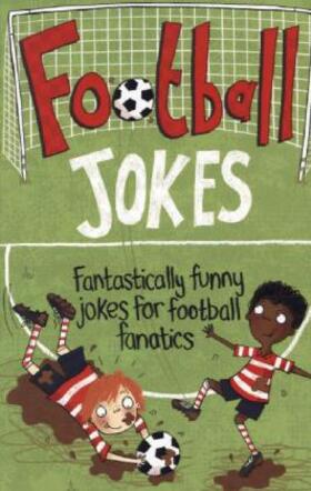 Books | Football Jokes | Buch | 978-1-4472-5461-4 | www.sack.de