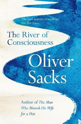 Sacks |  The River of Consciousness | Buch |  Sack Fachmedien