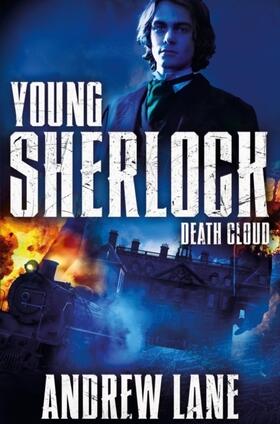 Lane |  Young Sherlock Holmes 1: Death Cloud | Buch |  Sack Fachmedien