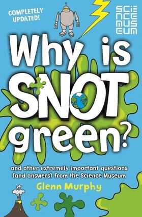 Murphy |  Why is Snot Green? | Buch |  Sack Fachmedien