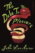 Lanchester |  The Debt To Pleasure | Buch |  Sack Fachmedien