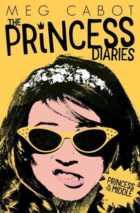 Cabot |  Princess in the Middle | Buch |  Sack Fachmedien