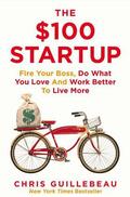 Guillebeau |  The $100 Startup | Buch |  Sack Fachmedien