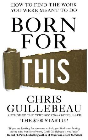 Guillebeau | Born For This | Buch | 978-1-4472-9753-6 | sack.de
