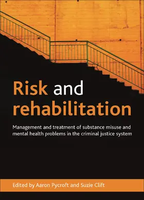 Pycroft / Clift |  Risk and rehabilitation | Buch |  Sack Fachmedien