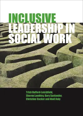 Hafford-Letchfield / Lambley / Spolander |  Inclusive leadership in social work and social care | Buch |  Sack Fachmedien