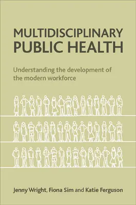 Wright / Sim / Ferguson |  Multidisciplinary public health | Buch |  Sack Fachmedien