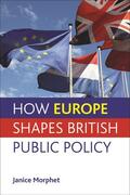Morphet |  How Europe shapes British public policy | Buch |  Sack Fachmedien
