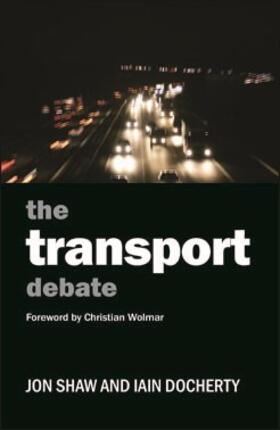 Shaw / Docherty | The Transport Debate | E-Book | sack.de