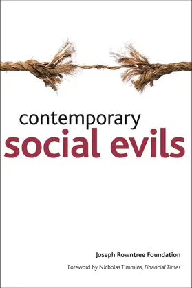 Rowntree Foundation |  Contemporary social evils | eBook | Sack Fachmedien