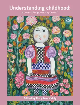 Kehily | Understanding Childhood | Buch | 978-1-4473-0580-4 | sack.de