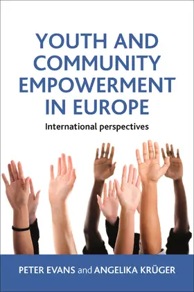 Evans / Krüger |  Youth and community empowerment in Europe | Buch |  Sack Fachmedien