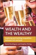 Rowlingson / McKay |  Wealth and the Wealthy | eBook | Sack Fachmedien