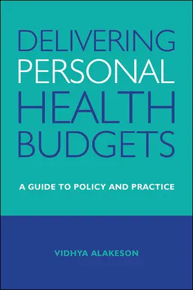 Alakeson |  Delivering personal health budgets | Buch |  Sack Fachmedien
