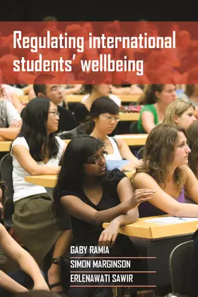 Ramia / Marginson / Sawir |  Regulating international students' wellbeing | Buch |  Sack Fachmedien
