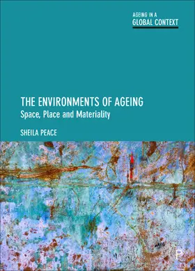 Peace | The Environments of Ageing | Buch | 978-1-4473-1056-3 | sack.de