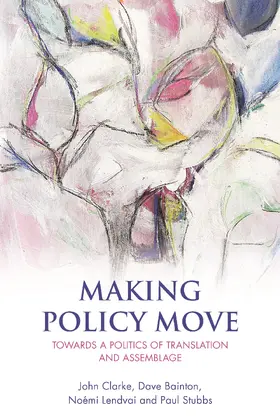 Clarke / Bainton / Lendvai |  Making policy move | Buch |  Sack Fachmedien