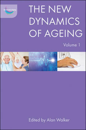 Walker | The new dynamics of ageing volume 1 | Buch | 978-1-4473-1472-1 | sack.de