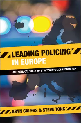 Caless / Tong |  Leading policing in Europe | Buch |  Sack Fachmedien