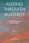 Carney / Walsh / Ní Léime |  Ageing through austerity | Buch |  Sack Fachmedien